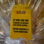 Office Warning Desk Signs