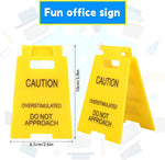 Office Warning Desk Signs